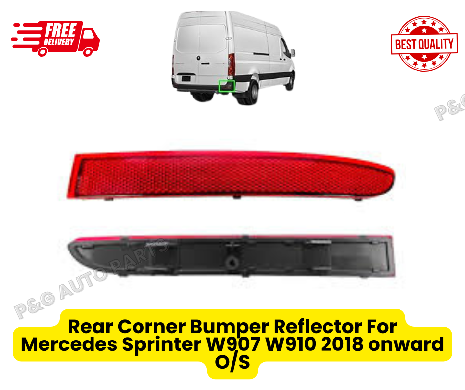 Rear Corner Bumper Reflector For Mercedes Sprinter W907 W910 2018 onward O/S